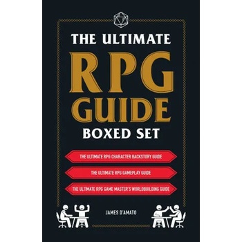 The Ultimate RPG Guide Boxed Set: Featuring the Ultimate RPG Character Backstory Guide, the Ultimate RPG Gameplay Guide, and the Ultimate RPG Game Mas