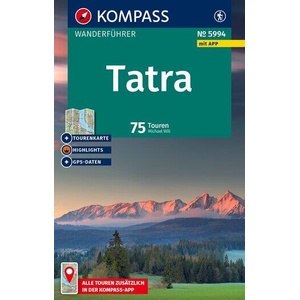 KOMPASS Wanderführer Niedere und Hohe Tatra, 75 Touren mit Extra-Tourenkarte | Michael Will (ISBN: 9783991543213)