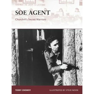 SOE Agent | Terry Crowdy (ISBN: 9781846032769)