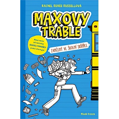 Maxovy trable - Zamčený ve školní skříňce - Rachel Renée Russell