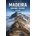 Madeira Hiking Guide 2026