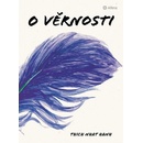 O věrnosti