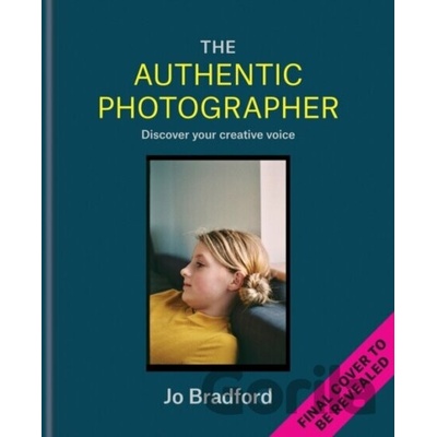 The Authentic Photographer - Jo Bradford