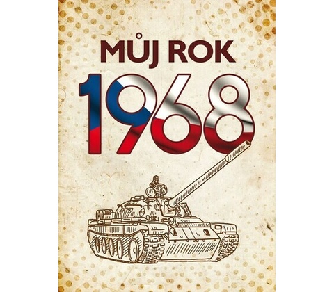 Můj rok 1968
