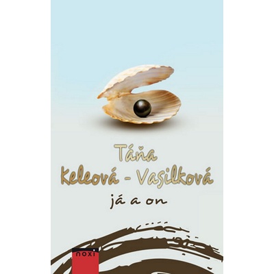 Já a on CZ - 2.vydání - Táňa Keleová-Vasilková