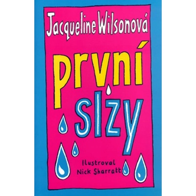 První slzy - Jacqueline Wilsonová