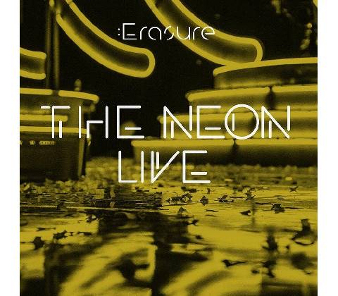 ERASURE - THE NEON LIVE CD