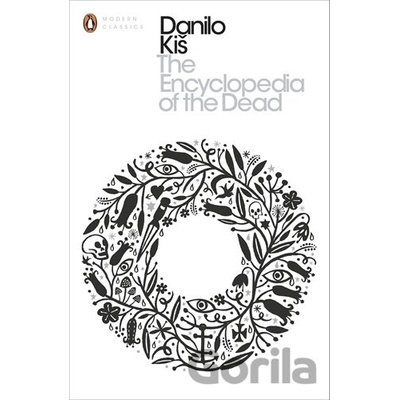 The Encyclopedia of the Dead - Danilo Kis