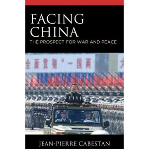 Facing China: The Prospect for War and Peace | N. Jayaram (ISBN: 9781538169896)