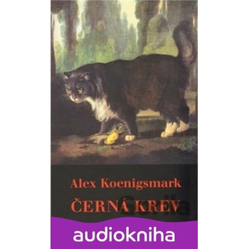 Černá krev - 7CD - Alex Koenigsmark