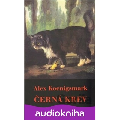 Černá krev - 7CD - Alex Koenigsmark