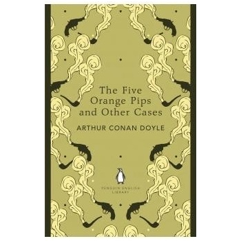 The Five Orange Pips and Other Cases - S. Doyle