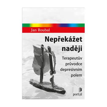 Nepřekážet naději