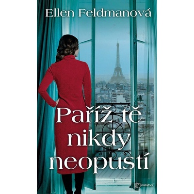 Paříž tě nikdy neopustí