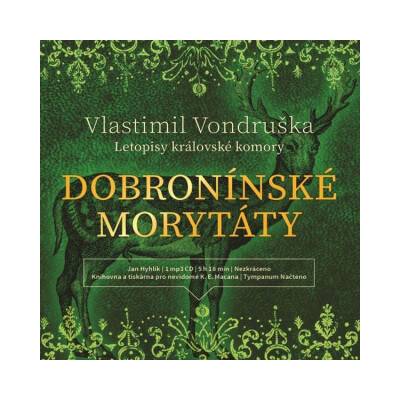 Dobronínské morytáty - Vlastimil Vondruška - mp3 - čte Jan Hyhlík