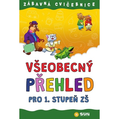 Zábavná cvičebnice Všeobecný přehled pro 1. stupeň - neuveden