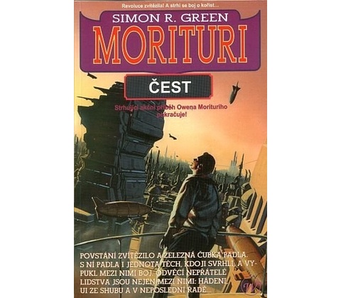 Morituri: Čest - Simon R. Green