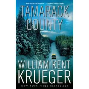 Tamarack County | William Kent Krueger (ISBN: 9781451645774)