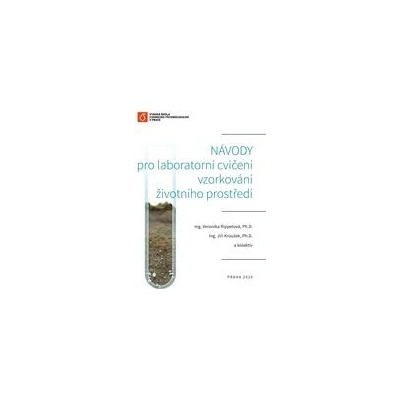 Návody pro laboratorní cvičení vzorkování životního prostředí