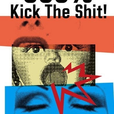 KICK THE SHIT: 300% DVD