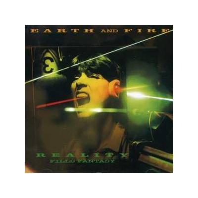 EARTH & FIRE: REALITY FILLS FANTASY CD