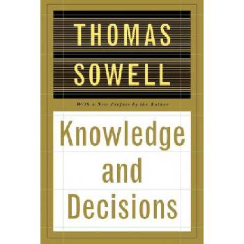 Knowledge and Decisions Sowell ThomasPaperback