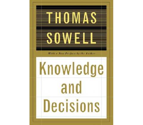 Knowledge and Decisions Sowell ThomasPaperback