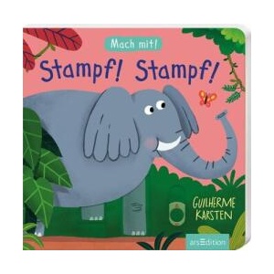 Mach mit! Stampf! Stampf! | Guilherme Karsten (ISBN: 9783845865027)