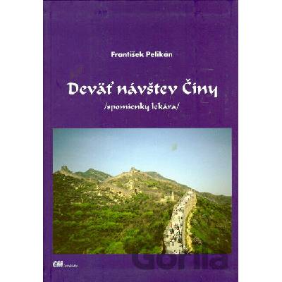 Deväť návštev Číny