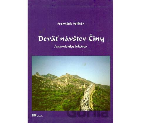 Deväť návštev Číny