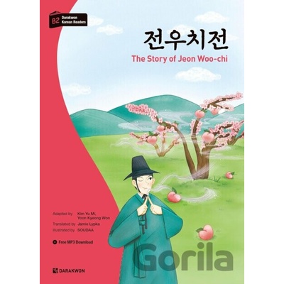 Darakwon Korean Readers - Koreanische Lesetexte Niveau B2 - The Story of Jeon Woo-chi - Yu Mi Kim