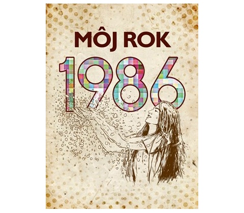 Môj rok 1986