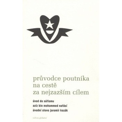 Průvodce poutníka na cestě za nejzazším cílem