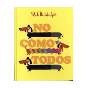 No como todos | ROB BIDDULPH (ISBN: 9788416394494)