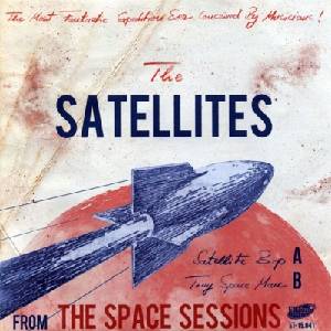 The Satellites - From The Space Sessions (Limited Edition) (7") (8437001327331)