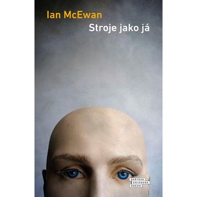 Stroje jako já - Ian McEwan