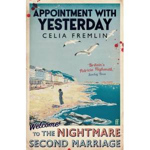 Appointment with Yesterday | Celia Fremlin (ISBN: 9780571391271)