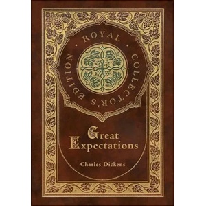 Great Expectations (Royal Collector's Edition) (Case Laminate Hardcover with Jacket) | Charles Dickens (ISBN: 9781774760857)
