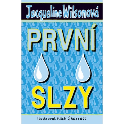 První slzy - Wilsonová Jacqueline