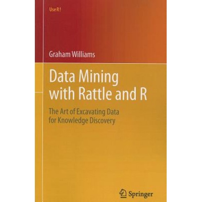 Data Mining with Rattle and R | Graham Williams
