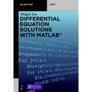 Differential Equation Solutions with MATLAB (R) | Dingyu Xue, Tsinghua University Press (2020)