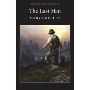 Last Man | Mary Shelley (ISBN: 9781840224030)