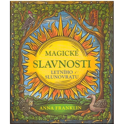 Magické slavnosti letního slunovratu - Anna Franklinová