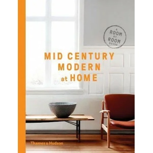 Mid-Century Modern at Home (ISBN: 9780500519578)