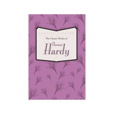Classic Works of Thomas Hardy