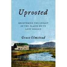Uprooted - Grace Olmstead