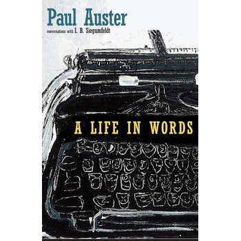 A Life in Words Paul Auster
