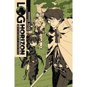 Log Horizon, Vol. 1 (light novel) | Mamare Touno (2015)