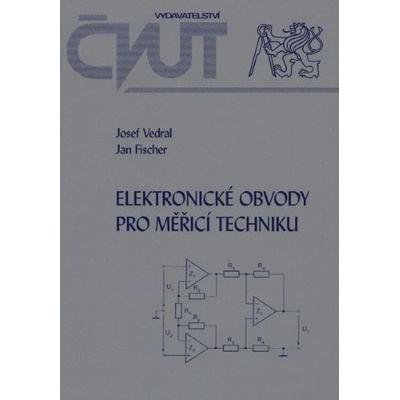 Elektronické obvody pro měřicí techniku - Josef Vedral