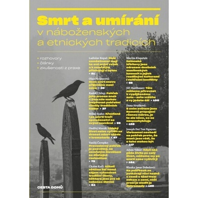 Smrt a umírání v náboženských a etnických tradicích - Alena Scheinostová